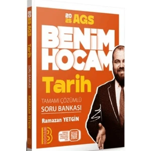Benim Hocam Yayınları   2025 Ags Tarih Tamamı Çözümlü Soru Bankası  -  Ramazan Yetgin