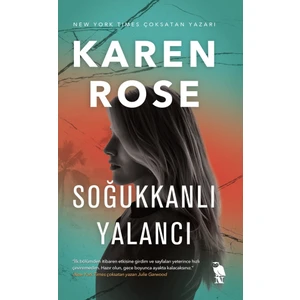 Soğukkanlı Yalancı - Karen Rose