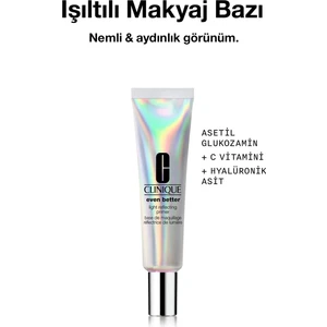 Even Better™ Light Reflecting Primer - Cilde Bakım Yapan Işıltılı Makyaj Bazı 30ml