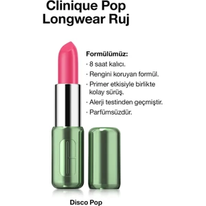 Pop Longwear™ Gün Boyu Kalıcı Ruj - Renk: Disco Pop 3.9g | Saten Bitiş