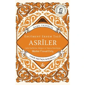 Asriler - Ercüment Ekrem Talû
