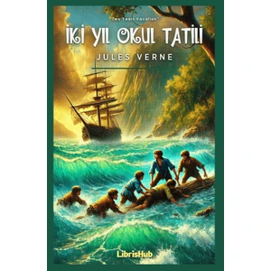 İki Yıl Okul Tatili  -  Jules Verne