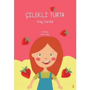 Çilekli Turta  -  Eray Gürdal