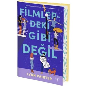 Filmlerdeki Gibi Değil (Ciltli)  -  Lynn Painter