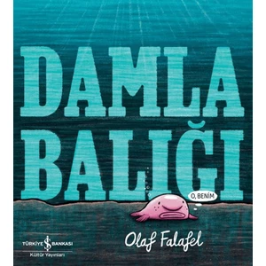 Damla Balığı - Olaf Falafel