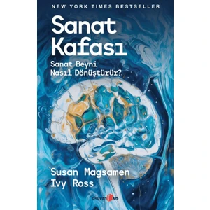 Sanat Kafası / Sanat Beyni Nasıl Dönüştürür?  -  Susan Magsamen