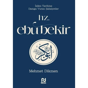 Hz. Ebu Bekir  -  Mehmet Dikmen