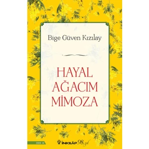 Hayal Ağacım Mimoza  -  Bige Güven Kızılay