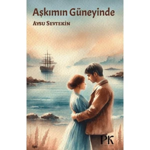 Aşkımın Güneyinde  -  Aysu Sevtekin