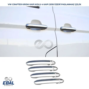 Ebal Oto Vw Crafter Krom Kapı Kolu 4 Kapı 2018 ve Üzeri Paslanmaz Çelik