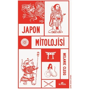 Japon Mitolojisi  -  Melanie Clegg