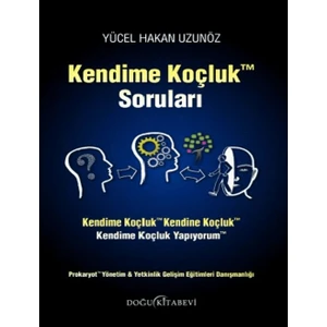 Kendime Koçluk Soruları   -   Yücel Hakan Uzunöz