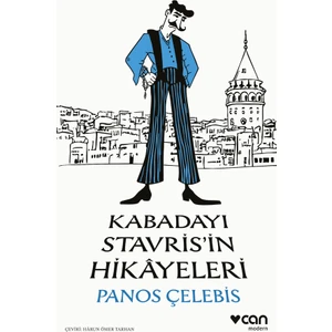 Kabadayı Stavris’in Hikâyeleri  -  Panos Çelebis
