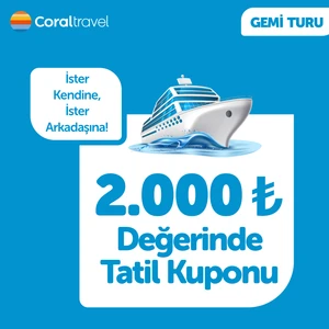 Coral Travel Gemi Turu 2.000 TL İndirim Kuponu