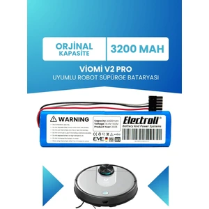Viomi V2 Pro Uyumlu Batarya (ORJİNAL KAPASİTE) 3200mah Pil Robot Süpürge Bataryası Değişimi