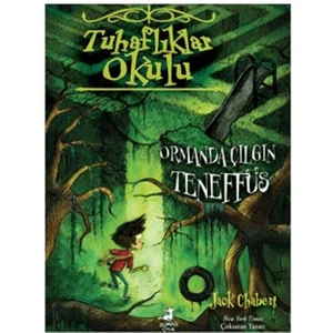 Tuhaflıklar Okulu 3 / Ormanda Çılgın Teneffüs - Jack Chabert