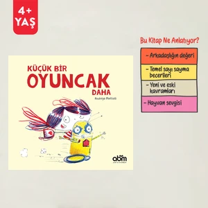 Küçük Bir Oyuncak Daha Hikaye Kitabı - 4 Yaş Üzeri Çocuklar Için Eğitici Ve Öğretici Kitap