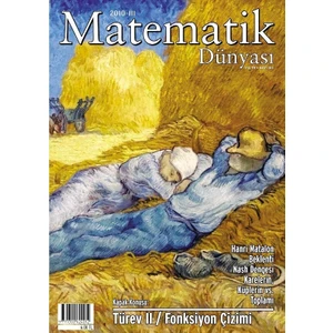 Matematik Dünyası Dergisi Sayı:84 YIL:2010 - Iıı