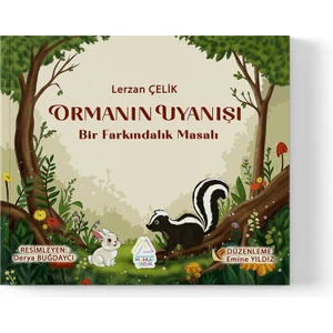 Lerzan Çelik - Ormanın Uyanışı - Bir Farkındalık Masalı
