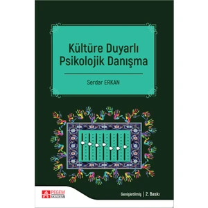 Pegem Akademi Yayıncılık Kültüre Duyarlı Psikolojik Danışma