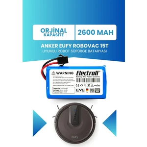 Eufy Robovac 15t Uyumlu Batarya (ORJİNAL KAPASİTE) 2600mah Pil Robot Süpürge Batarya Değişimi