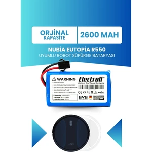 Nubia Eutopia R550 Uyumlu Batarya (ORJİNAL KAPASİTE) 2600mah Pil Robot Süpürge Bataryası
