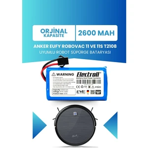 Eufy Robovac 11 Ve 11s T2108 Batarya (ORJİNAL KAPASİTE) 2.600mah Pil Robot Süpürge Batarya Değişimi