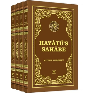 Hayatüs Sahabe Deri Cilt 4 Cilt Takım M.yusuf Kandehlevi Hayatüs SAHABE14X20 cm Tam Metin