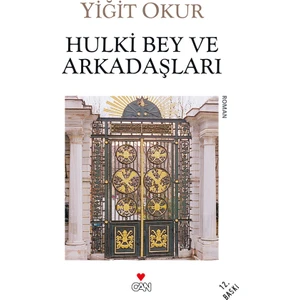 Hulki Bey Ve Arkadaşları -  Yiğit Okur