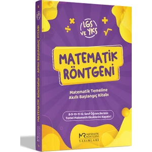 Matematik Röntgeni Yayınları Matematik Temeline Akıllı Başlangıç Kitabı