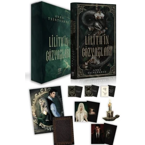 Lilith'in Gözyaşları - Ciltli Kutu Hediyeli - Anna Tsintsadze