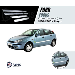 Fams Otomotiv Ford Focus 1 Krom Yan Kapı Çıtası 4 Kapı 1998-2005 Paslanmaz Çelik