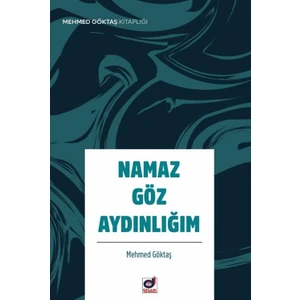 Namaz Göz Aydınlığım