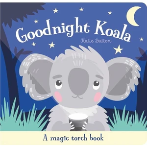 Goodnight Koala - A Magic Torch Book