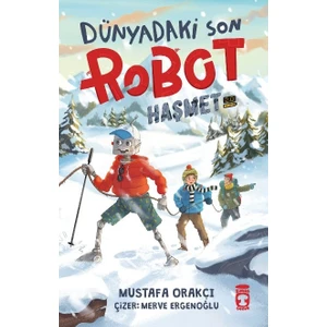 Dünyadaki Son Robot – Haşmet 2.0 - Mustafa Orakçı