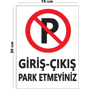Metal Giriş Çıkış Park Etmeyiniz 15 cm x 20 cm Uyarı Levhası Yönlendirme Tabelası