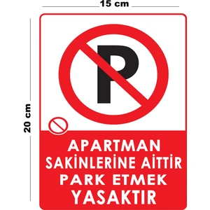 Metal Apartman Sakinlerine Aittir Park Etmek Yasaktır 15 cm x 20 cm Uyarı Levhası Yönlendirme Tabelası
