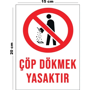 Metal Çöp Dökmek Yasaktır 15 cm x 20 cm Uyarı Levhası Yönlendirme Tabelası