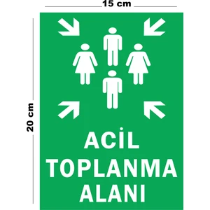 Metal Acil Toplanma Alanı 15 cm x 20 cm Uyarı Levhası Yönlendirme Tabelası