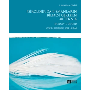 Pegem Akademi Yayıncılık Psikolojik Danışmanların Bilmesi Gereken 40 Teknik