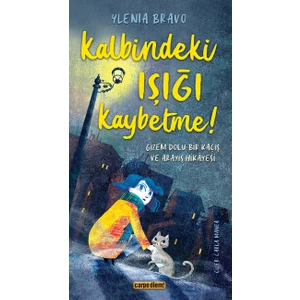 Kalbindeki Işığı Kaybetme! - Ylenia Bravo