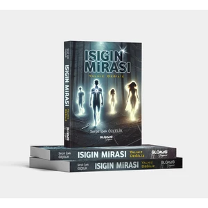 Işığın Mirası Yalnız Değiliz