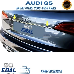 Audi Q5 Krom Bagaj Çıtası 2008-2015 Paslanmaz Çelik