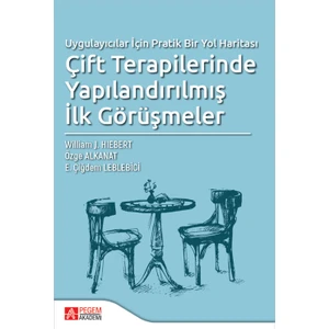 Çift Terapilerinde Yapılandırılmış İlk Görüşmeler