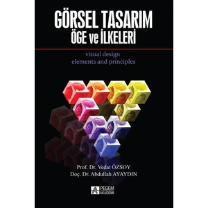 Pegem Akademi Yayıncılık Görsel Tasarım Öge Ve İlkeleri