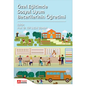Pegem Akademi Yayıncılık Özel Eğitimde Sosyal Uyum Becerilerinin Öğretimi