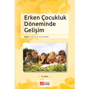 Pegem Akademi Yayıncılık Erken Çocukluk Döneminde Gelişim