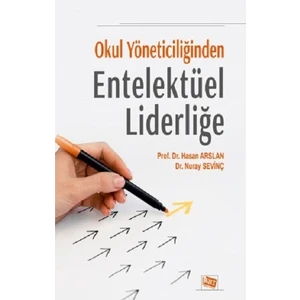 Anı Yayıncılık Okul Yöneticiliğinden Entelektüel Liderliğe  -Hasan Arslan
