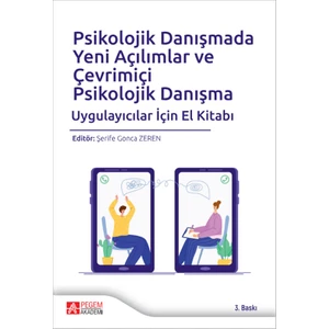 Psikolojik Danışmada Yeni Açılımlar ve Çevrimiçi Psikolojik Danış