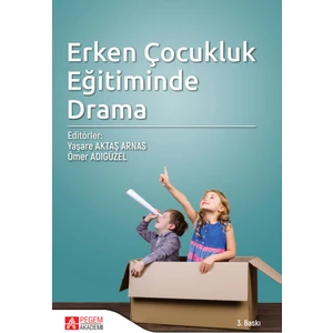 Erken Çocukluk Eğitiminde Drama
